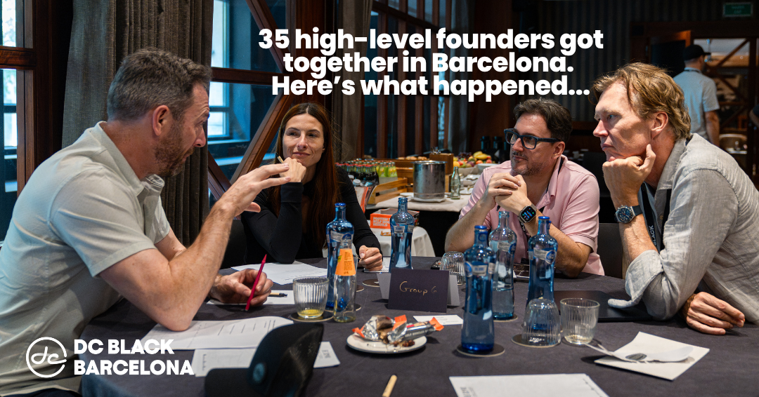 High-Level Founder Networking in Barcelona: DC BLACK Event Recap